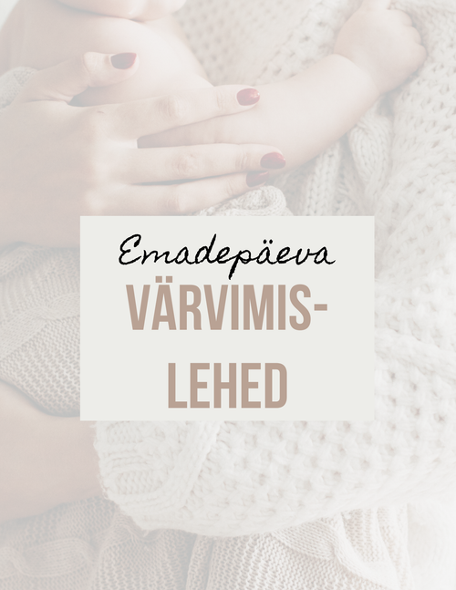 Emadepäeva värvimislehed (60 lk, prinditav PDF)